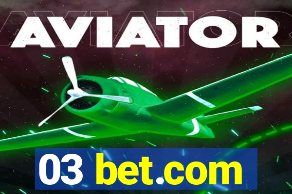 03 bet.com